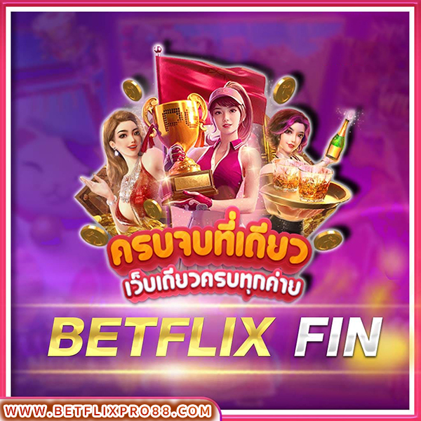 BETFLIX FIN